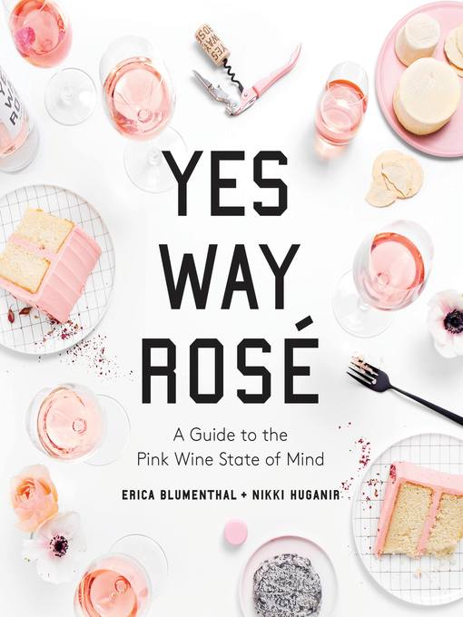 Title details for Yes Way Rosé by Erica Blumenthal - Available